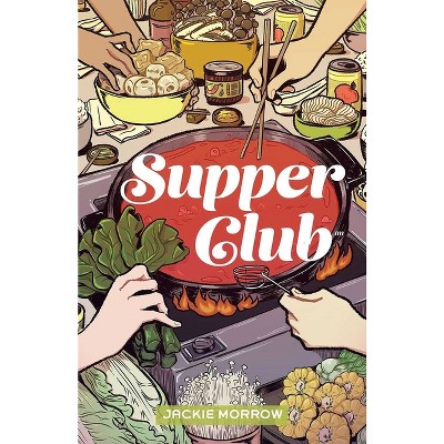Supper Club - by  Jackie Morrow (Paperback)