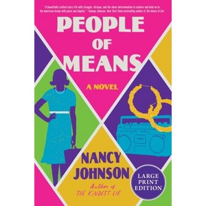 People of Means - Large Print by  Nancy Johnson (Paperback) - 1 of 1