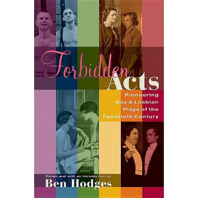 Forbidden Acts - (Applause Books) by  Ben Hodges (Paperback)