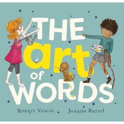 The Art of Words - by  Robert Vescio (Hardcover)