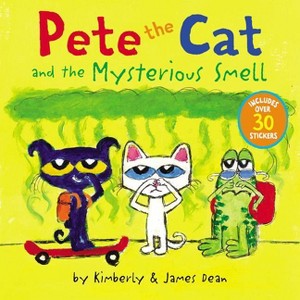 Pete the Cat and the Mysterious Smell - by James Dean & Kimberly Dean (Paperback) - 1 of 1