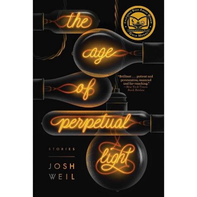 The Age of Perpetual Light - by  Josh Weil (Paperback)