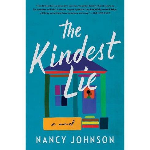 The Kindest Lie - by Nancy Johnson - image 1 of 1