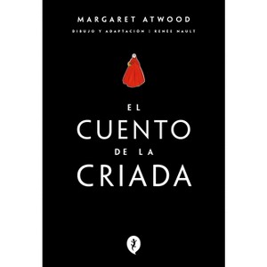 El Cuento de la Criada / The Handmaid's Tale - by  Margaret Atwood (Paperback) - 1 of 1