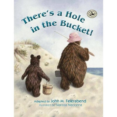 There's a Hole in the Bucket! - (First Steps in Music) (Hardcover)