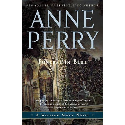 Funeral in Blue - (William Monk) by  Anne Perry (Paperback)