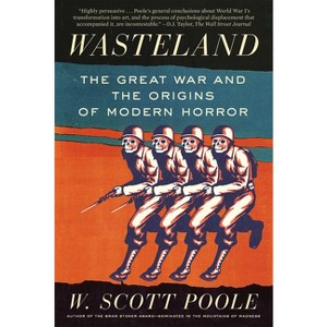 Wasteland - by  W Scott Poole (Paperback) - 1 of 1