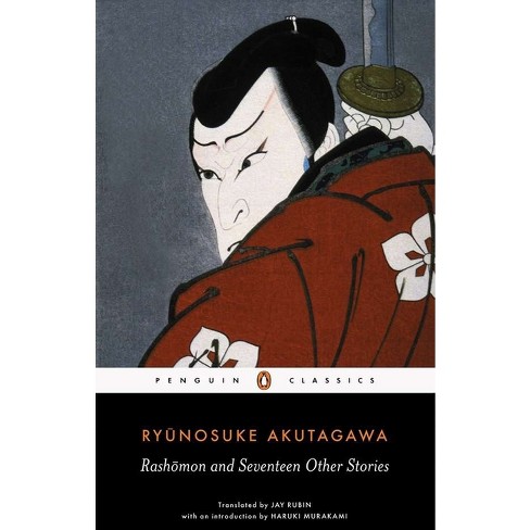 Rashomon And Seventeen Other Stories - By Ryunosuke Akutagawa ...