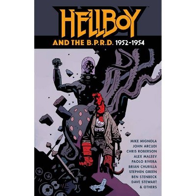 Hellboy and the B.P.R.D.: 1952-1954 - by  Mike Mignola (Hardcover)