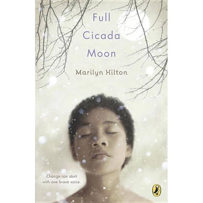 Full Cicada Moon - by  Marilyn Hilton (Paperback)