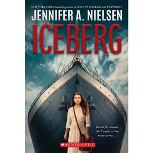 Iceberg - by Jennifer A Nielsen - 1 of 1