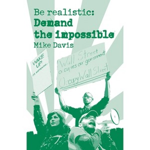 Be Realistic - by  Mike Davis (Paperback) - 1 of 1