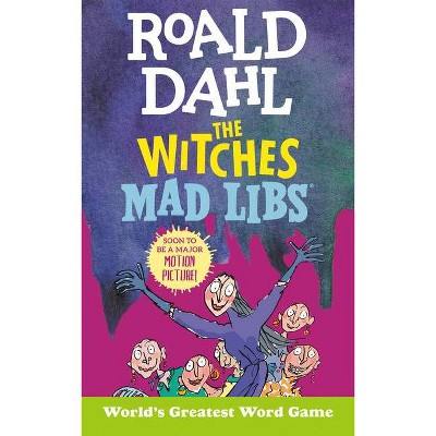 Roald Dahl: The Witches Mad Libs - by Roald Dahl & Tristan Roarke  (Paperback)