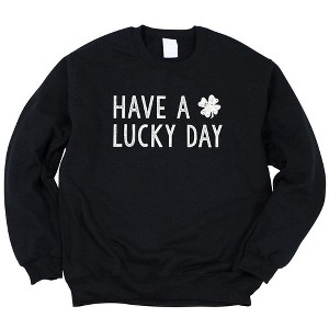 Simply Sage Market Women's Graphic Sweatshirt Have A Lucky Day Clover St. Patrick's Day - 1 of 3