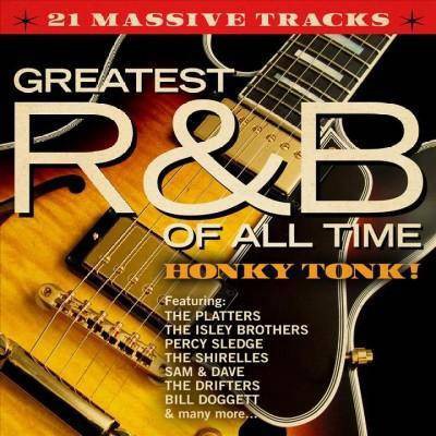 Various - Greatest R&B Of All Time: Honky Tonk! (CD)