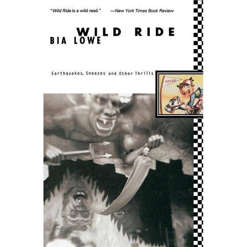 Wild Ride By Bia Lowe Paperback Target