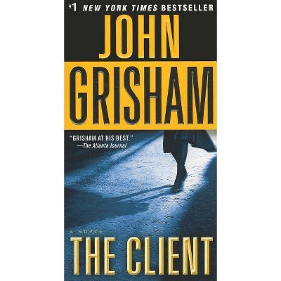 The Client - by  John Grisham (Paperback)