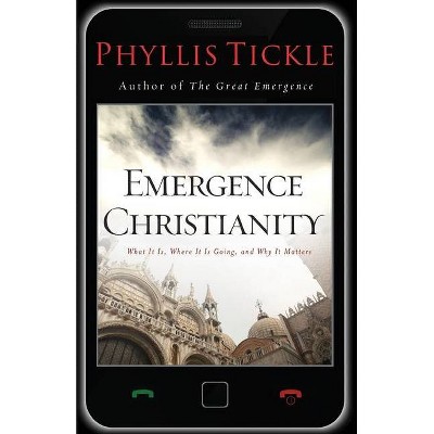 Emergence Christianity - (Paperback)