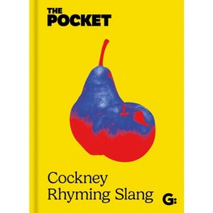 The Pocket Cockney Rhyming Slang - (Gemini Pockets) by  Gemini (Hardcover) - 1 of 1