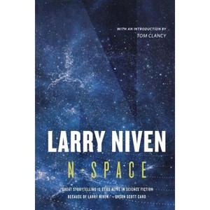 N-Space - by  Larry Niven (Paperback) - 1 of 1