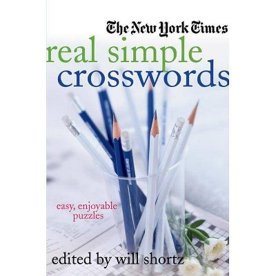 The New York Times Real Simple Crosswords - (Paperback)