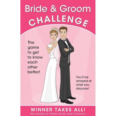 Bride & Groom Challenge - by  Alex A Lluch (Paperback)