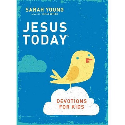 Jesus Today Devotions For Kids - By Sarah Young (hardcover