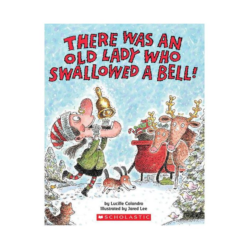 There Was An Old Lady Who Swallowed A Bell - by Lucille Colandro (Paperback), 1 of 2