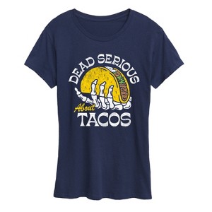 Women's - Instant Message - Dead Serious About Tacos Short Sleeve Graphic T-Shirt - 1 of 4