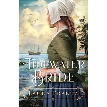 Tidewater Bride - by Laura Frantz
