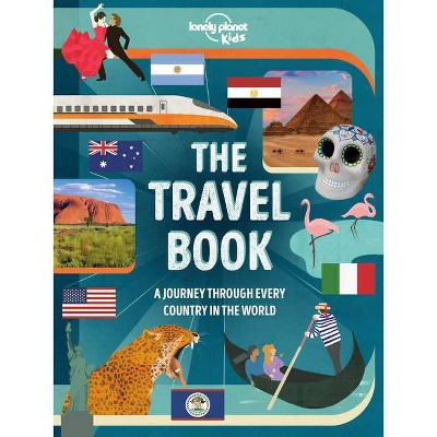 The Travel Book: A journey through every country in the world (Lonely  Planet Kids)