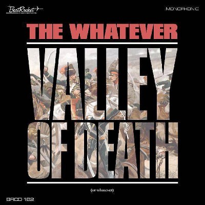 The Whatever - Valley Of Death (Or Whatever) (CD)