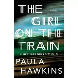 The Girl on the Train (Paperback) by Paula Hawkins