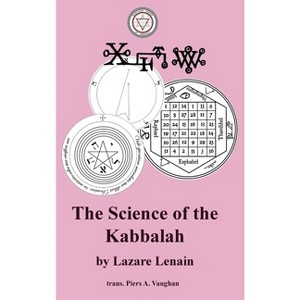 Science of the Kabbalah - by  Lazare Lenain (Hardcover) - 1 of 1