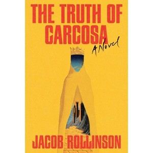 The Truth of Carcosa - by  Jacob Rollinson (Hardcover) - 1 of 1