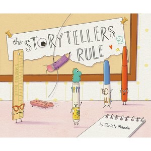 The Storytellers Rule - by  Christy Mandin (Hardcover) - 1 of 1