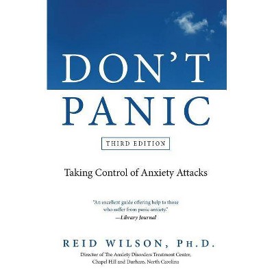 Don't Panic - 3rd Edition by  Reid Wilson (Paperback)