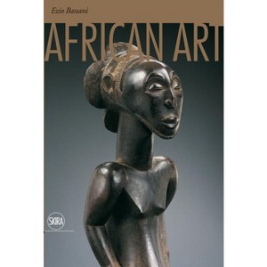 African Art - by  Ezio Bassani (Hardcover) - 1 of 1