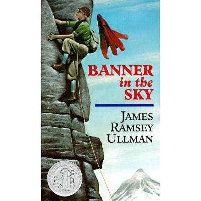 Banner in the Sky - by  James Ramsey Ullman (Paperback)