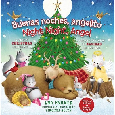 Buenas Noches, Angelito / Good Night Angel (Edición Bilingüe / Biligual Edition) - (Night Night) by  Amy Parker (Board Book)