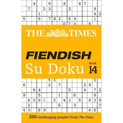 The Times Fiendish Su Doku: Book 14 - by  The Times Mind Games (Paperback)