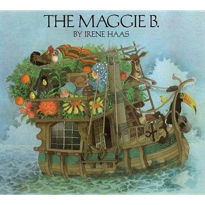 The Maggie B - by  Irene Haas (Hardcover)