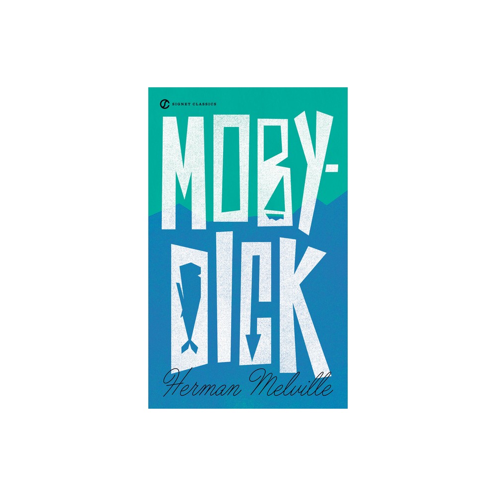 Moby Dick - by Herman Melville (Paperback)