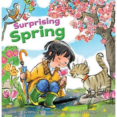 Surprising Spring - (Seasons) by  Jennifer Marino Walters (Paperback)