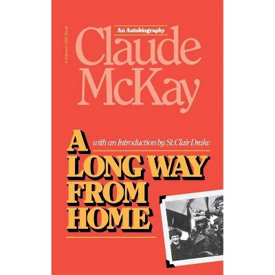 A Long Way from Home - by  Claude McKay (Paperback)