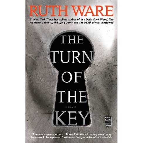 The Turn Of The Key - By Ruth Ware (paperback) : Target