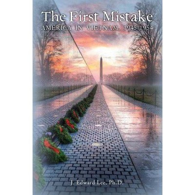 The First Mistake - by  J Edward Lee (Paperback)