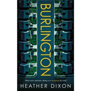 Burlington - by  Heather Dixon (Paperback) - 1 of 1