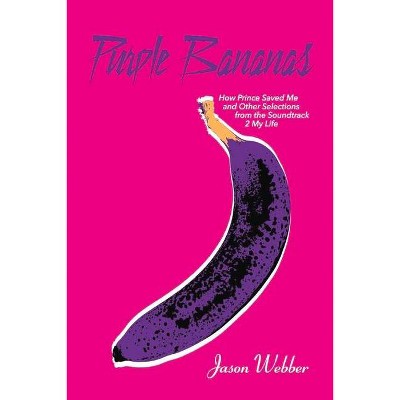 Purple Bananas - by  Jason Webber (Paperback)