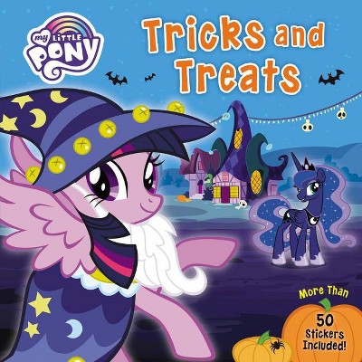 My Little Pony: Tricks and Treats - by  Hasbro (Paperback)